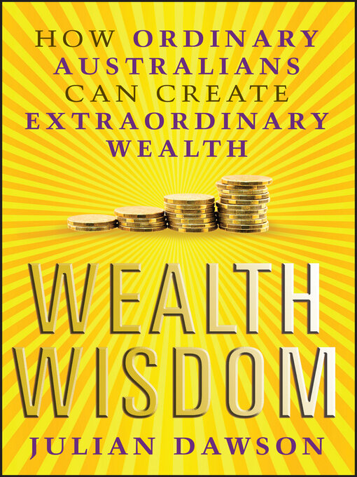 Title details for Wealth Wisdom by Julian Dawson - Available
